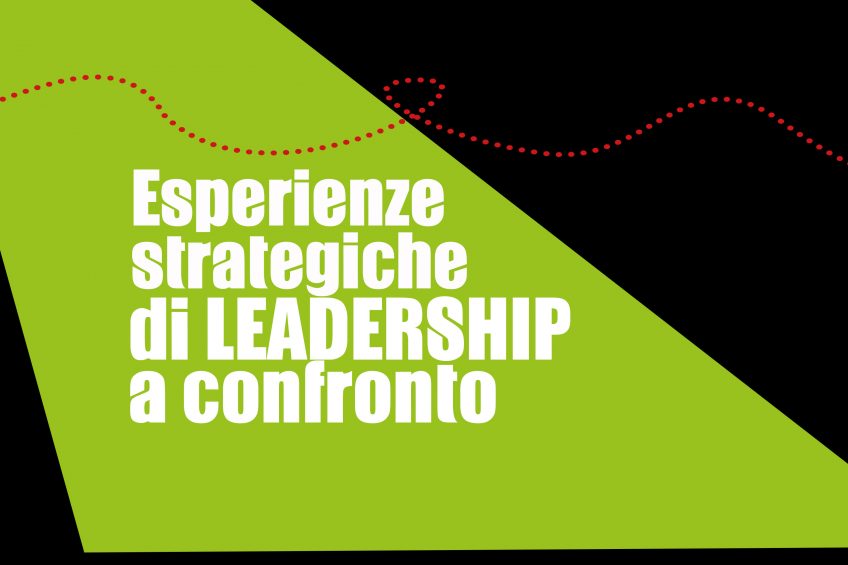 Esperienze strategiche di Leadership a confronto 